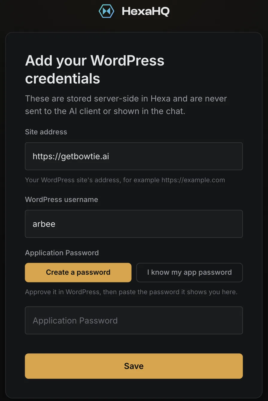 The HexaHQ form after Create a password, saying approve it in WordPress, then paste the password it shows you here, above an empty Application Password field and the Save button.
